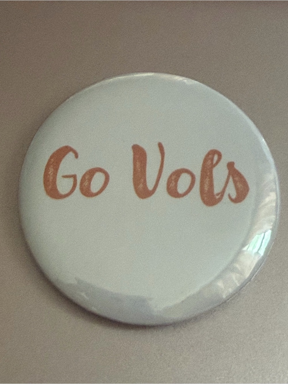 Go Vols Round Button Pin - Orange Text on White